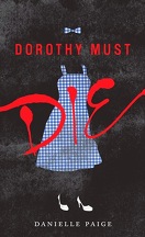 Dorothy Must Die, Tome 1