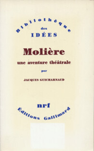 Couverture de Molière ; Une Aventure Théatrale.