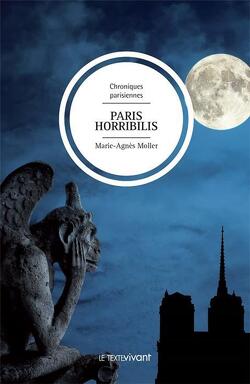 Couverture de Chroniques parisiennes : Paris horribilis