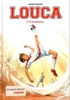 Louca, Tome 3 : Si seulement...