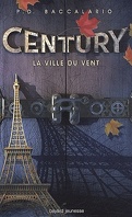 Century, Tome 3 : La Ville du vent