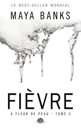 Couverture du livre À fleur de peau, Tome 2 : Fever