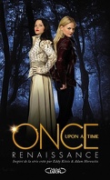 Once Upon a Time, tome 1 : Renaissance