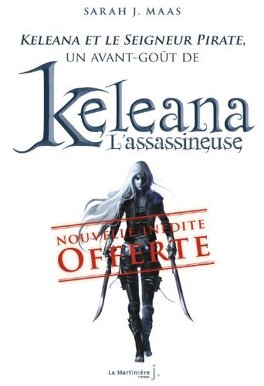 Couverture du livre : Keleana, Tome 0,1 : Keleana et le Seigneur Pirate