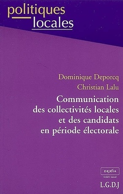 Couverture de Communication des collectivités locales et des candidats en période électorale