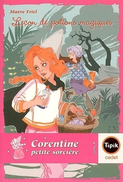 Couverture de Corentine petite sorcière : Volume 4, Leçon de potions magiques
