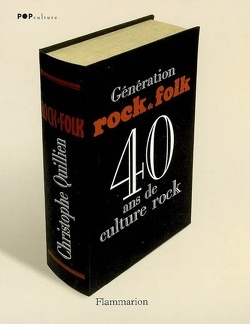 Couverture de Génération Rock & Folk : 40 ans de culture rock