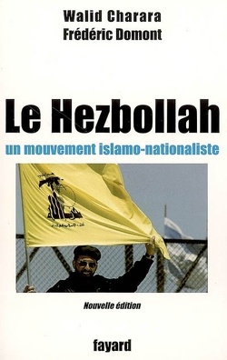 Couverture de Le Hezbollah : un mouvement islamo-nationaliste