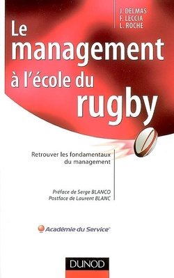 Couverture de Le management à l'école du rugby : retrouver les fondamentaux du management
