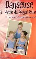 Danseuse à l'école du Royal Ballet : Volume 7, Une rentrée mouvementée