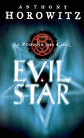 Le Pouvoir des Cinq, Tome 2 : Evil Star