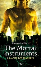 The Mortal Instruments, Tome 1 : La Cité des ténèbres