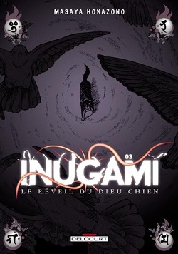 Couverture de Inugami - Le réveil du dieu chien, tome 3