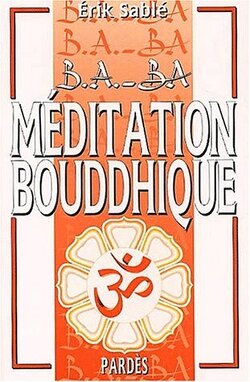 Couverture de B.A.-BA de la méditation bouddhique