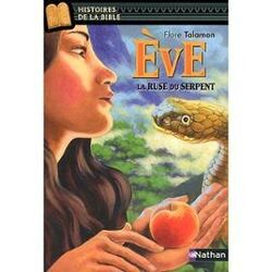 Couverture de Eve la ruse du serpent