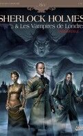 Sherlock Holmes & Les Vampires de Londres (Intégrale)