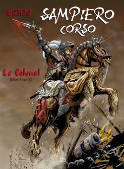 Couverture de Sampiero Corso, Tome 1 : Le Colonel
