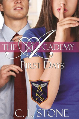 Couverture du livre : The Academy, Tome 2 : First Days
