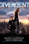 couverture Divergent Official Illustrated Movie Companion