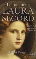 Le Roman de Laura Secord, tome 1 : La naissance d'une héroïne