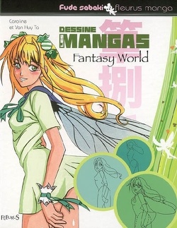 Couverture de Dessine les mangas : Fantasy world