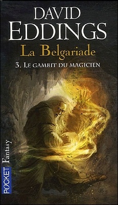 Couverture de La Belgariade, Tome 3 : Le Gambit du magicien
