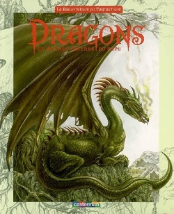 Couverture de La Bibliothèque du fantastique, Tome 2 : Dragons et autres maîtres du rêve