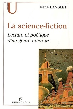 Couverture de La science-fiction : lecture et poétique d'un genre littéraire