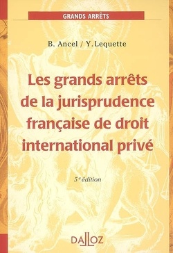 Couverture de Les grands arrêts de la jurisprudence française de droit international privé