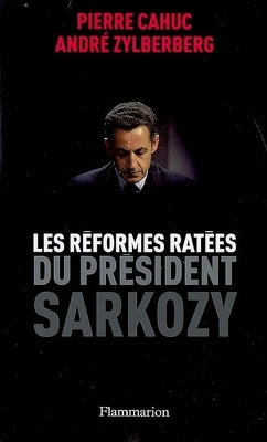Couverture de Les réformes ratées du président Sarkozy