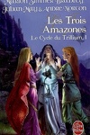 couverture Le Cycle du Trillium, Tome 1 : Les Trois Amazones