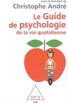 couverture Le Guide de psychologie de la vie quotidienne