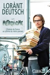couverture Métronome : L'histoire de France au rythme du métro parisien
