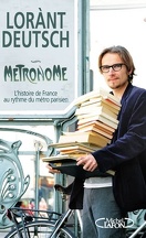 Métronome : L'histoire de France au rythme du métro parisien