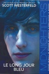 couverture Midnighters, Tome 3 : Le Long Jour Bleu