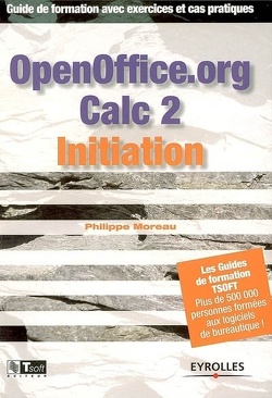 Couverture de OpenOffice.org Calc 2 initiation : guide de formation avec exercices et cas pratiques