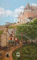 Les portes de Québec, tome 1 : Faubourg Saint-Roch
