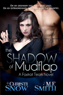Couverture de Foxtrot Team, Tome 1 : The Shadow of Mudflap