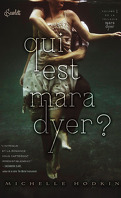 Mara Dyer, Tome 1 : Qui est Mara Dyer ?