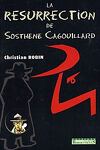 couverture Sosthène Cagouillard, Tome 3 : La Résurrection de Sosthene Cagouillard