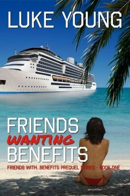 Couverture du livre Friends with... Benefits, Tome 0.5 : Friends Wanting Benefits