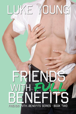 Couverture de Friends with... Benefits, Tome 2 : Friends with Full Benefits