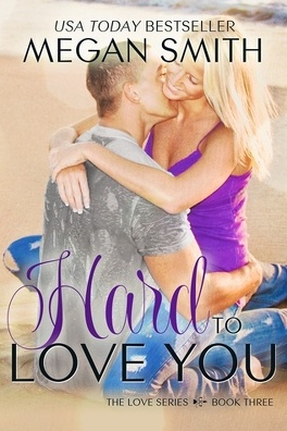 Couverture du livre Love, Tome 3 : Hard to love you