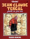 Jean-Claude Tergal, Tome 3 : Jean-Claude Tergal présente ses pires amis