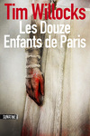 couverture Mattias Tannhauser, Tome 2 : Les Douze Enfants de Paris