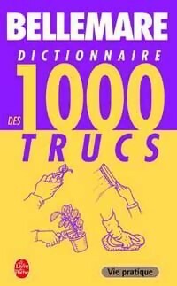 Couverture de Dictionnaire des 1000 trucs