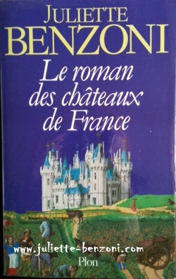 Couverture de Le roman des Châteaux de France, tome 1/3