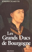 Les Grands Ducs de Bourgogne