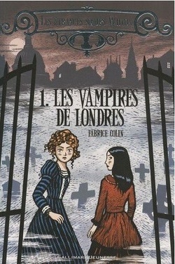 Couverture de Les Étranges Soeurs Wilcox, Tome 1 : Les Vampires de Londres