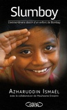 Slumboy - L'extraordinaire Destin D'un Enfant De Bombay